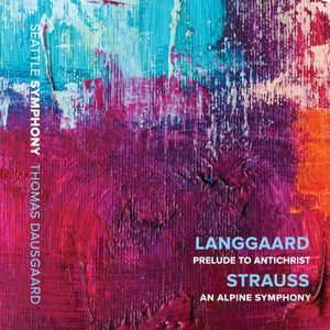 Langgaard: Prelude to "Antichrist" / Strauss: An Alpine Symphony (Live)