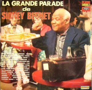La Grande Parade de Sidney Bechet