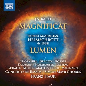 Bach: Magnificat / Helmschrott: Lumen