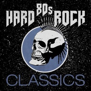 80’s Hard Rock Classics