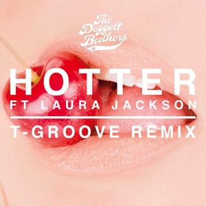 Hotter (T‐Groove remix) (Single)
