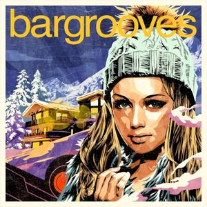 Bargrooves: Après Ski 6.0