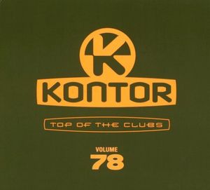 Kontor: Top of the Clubs, Volume 78