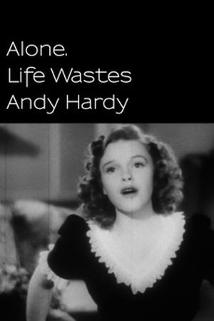 Alone: Life Wastes Andy Hardy