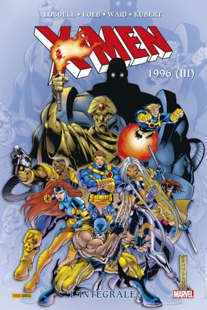 1996 (III) - X-Men : L'Intégrale, tome 46