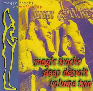 Magic Tracks: Deep Detroit, Volume 2