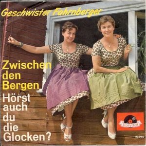 Zwischen den Bergen / Hörst auch du die Glocken? (Single)