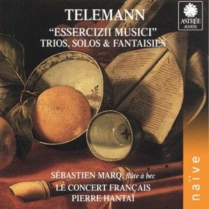Telemann: Essercizii Musici, Trio, Solos & Fantaisies