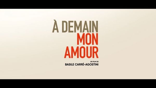 À demain mon amour