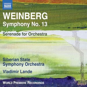 Symphony no. 13 / Serenade for Orchestra