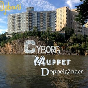 Cyborg Muppet Doppelgänger (Single)