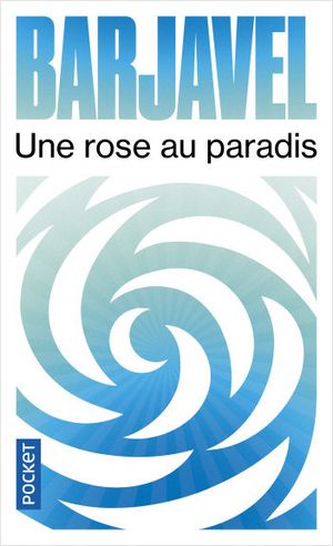 Une rose au paradis