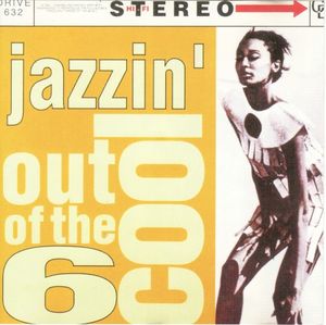 Out Of The Cool 6 / Jazzin'