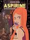 Un vrai bain de sang - Aspirine, tome 2