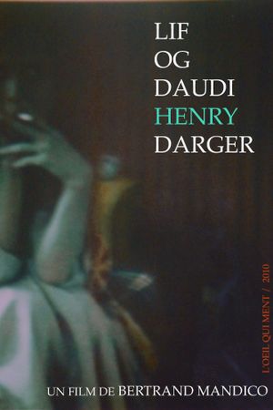 Lif og daudi Henry Darger