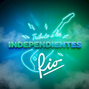 Tributo a los independientes