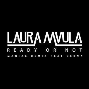 Ready or Not (Maniac remix)