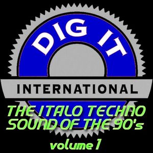 The Italo Techno Sound of the 90’s, Vol. 1 (Best of Dig‐It International)