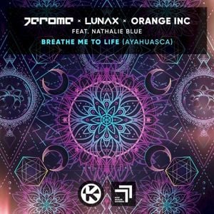 Breathe Me to Life (Ayahuasca) (Single)