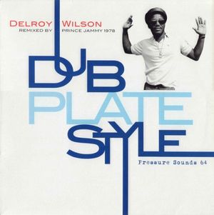 Dub Plate Style: Remixed by Prince Jammy 1978