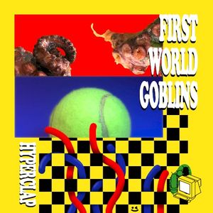 First World Goblins (Single)