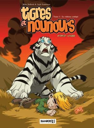 Le Château assiégé - Tigres et Nounours, tome 2