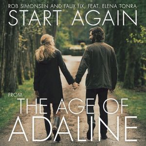 Start Again (From “The Age of Adaline”) (OST)