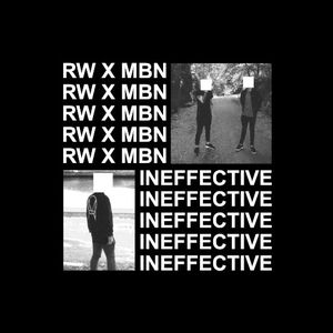 Ineffective (Single)
