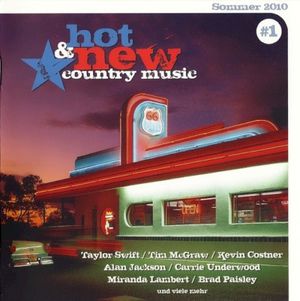 Hot & New Country Music: #1 Sommer 2010