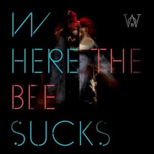 Where the Bee Sucks (Single)