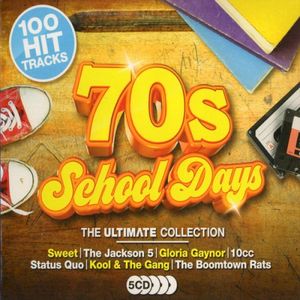 70s School Days: The Ultimate Collection