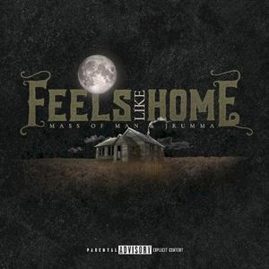 Mass of Man & Jrumma - Feels Like Home - Single (Single)