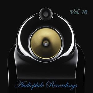 Audiophile Recordings, Vol. 10