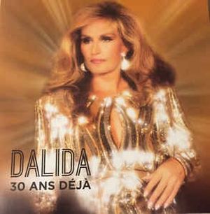 Dalida – 30 Ans déjà (1987-2017)