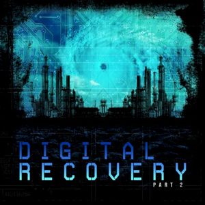 Digital Recovery: Part 2