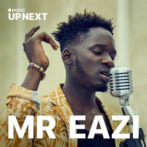 Up Next Session: Mr Eazi (Live)