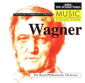 Classical Composers Choice No. 3: Wagner