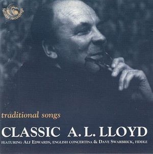 Classic A.L. Lloyd