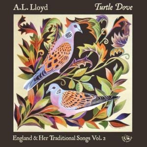 Turtle Dove: England and Her Tradtitional Songs, Vol. 2