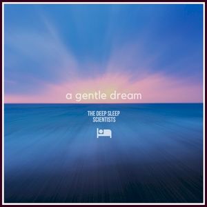 A Gentle Dream (Single)