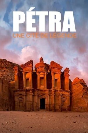 Pétra - Une cité de légende