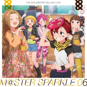 THE IDOLM@STER MILLION LIVE! M@STER SPARKLE 06 (EP)