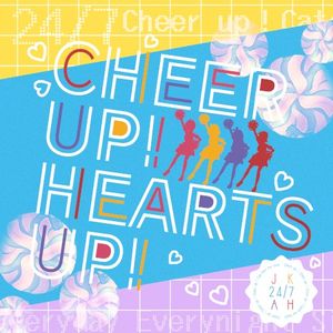 CHEER UP! HEARTS UP!