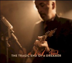 The Tragic End of a Dreamer