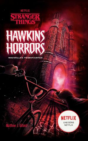 Stranger Things - Hawkins Horrors
