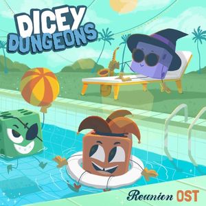 Dicey Dungeons: Reunion Original Soundtrack (OST)