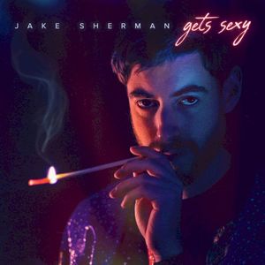 Jake Sherman Gets Sexy
