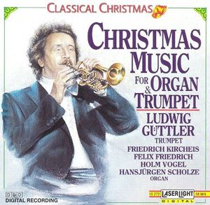 Classical Christmas Music for Organ & Trumpet