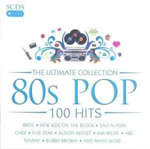 The Ultimate Collection 80s Pop 100 Hits