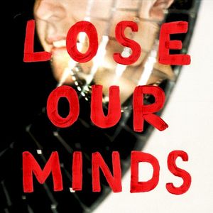 Lose Our Minds (Single)